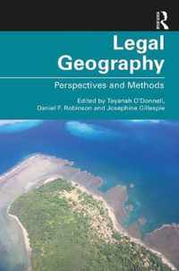 Legal Geography: Perspectives and Methods