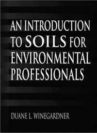 An Introduction to Soils for Environmental Professionals