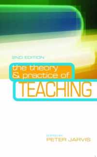 The Theory and Practice of Teaching