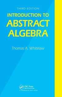 Introduction to Abstract Algebra, Third Edition