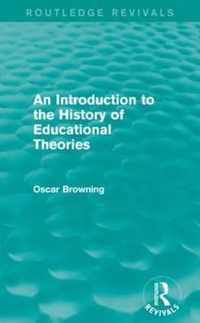 An Introduction to the History of Educational Theories