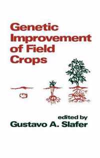 Genetic Improvement of Field Crops