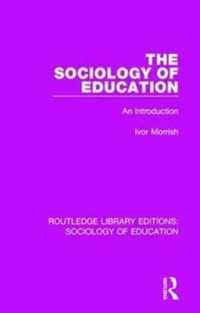 The Sociology of Education