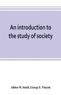 An introduction to the study of society