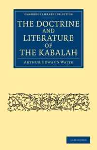 The Doctrine and Literature of the Kabalah