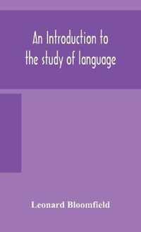 An introduction to the study of language