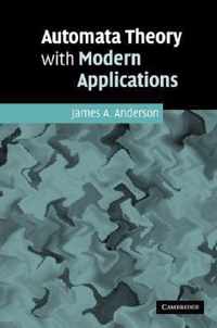 Automata Theory with Modern Applications