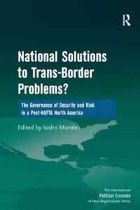 National Solutions to Trans-Border Problems?