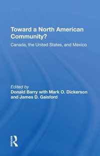 Toward A North American Community?