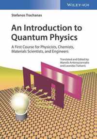 An Introduction to Quantum Physics