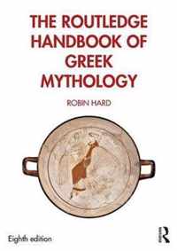 The Routledge Handbook of Greek Mythology