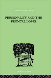 Personality and the Frontal Lobes