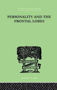 Personality and the Frontal Lobes: An Investigation of the Psychological Effects of Different Types