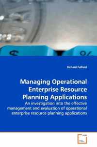 Managing Operational Enterprise Resource Planning Applications