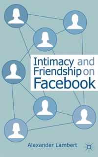 Intimacy And Friendship On Facebook