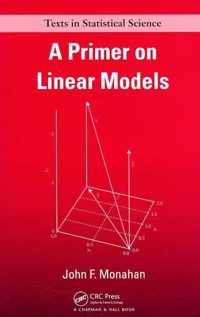 A Primer on Linear Models