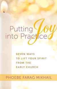 Putting Joy Into Practice