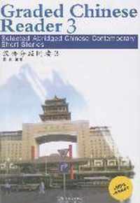 Graded Chinese Reader 3 (1000 Words) - Selected Abridged Chinese Contemporary Short Stories