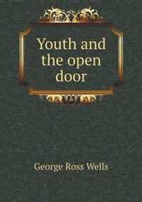 Youth and the open door