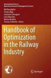 Handbook of Optimization in the Railway Industry