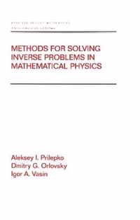 Methods for Solving Inverse Problems in Mathematical Physics