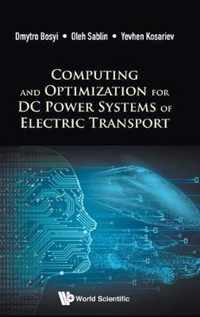 Computing and Optimization for DC Power Systems of Electric Transport