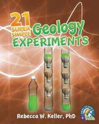 21 Super Simple Geology Experiments