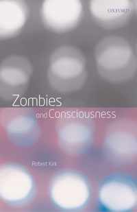 Zombies and Consciousness