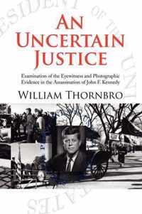 An Uncertain Justice