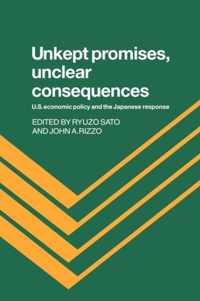 Unkept Promises, Unclear Consequences