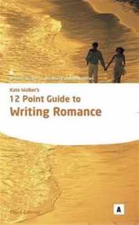 Kate Walker's 12 Point Guide to Writing Romance