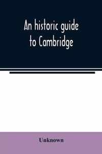 An historic guide to Cambridge