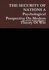 THE SECURITY OF NATIONS A Psychological Perspective On Modern Theory Of War