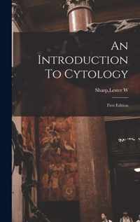 An Introduction To Cytology