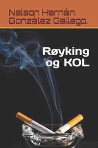 Royking og KOL