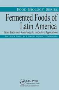 Fermented Foods of Latin America