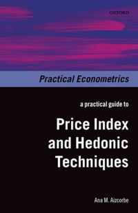 A Practical Guide to Price Index and Hedonic Techniques