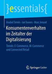 Konsumentenverhalten im Zeitalter der Digitalisierung: Trends