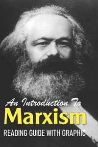 An Introduction To Marxism: Reading Guide With Graphic