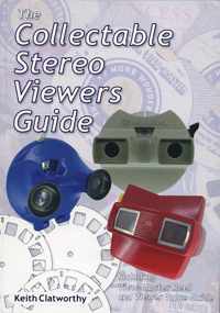 The Collectable Stereo Viewers Guide