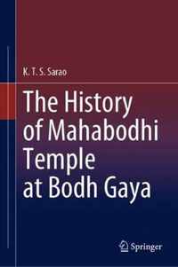 The History of Mahabodhi Temple at Bodh Gaya