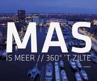 MAS is meer // 360Â° 't Zilte