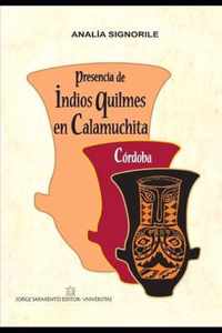 Presencia de Indios Quilmes En Calamuchita