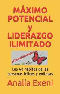 MAXIMO POTENCIAL y LIDERAZGO ILIMITADO