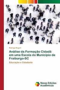 Analise da Formacao Cidada em uma Escola do Municipio de Fraiburgo-SC