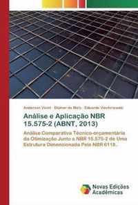 Analise e Aplicacao NBR 15.575-2 (ABNT, 2013)