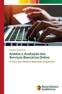 Analise e Avaliacao dos Servicos Bancarios Online