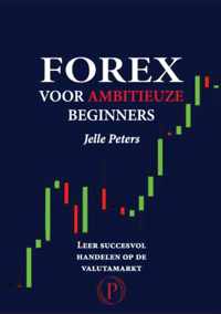 Forex voor ambitieuze beginners