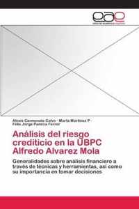 Analisis del riesgo crediticio en la UBPC Alfredo Alvarez Mola