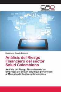 Analisis del Riesgo Financiero del sector Salud Colombiano